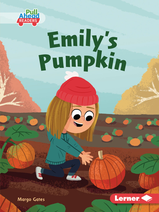 Title details for Emily's Pumpkin by Margo Gates - Available